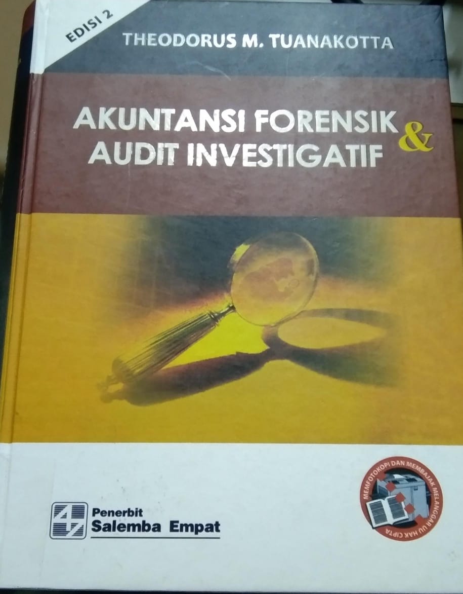 AKUNTANSI FORENSIK DAN AUDIT INVESTIGATIF