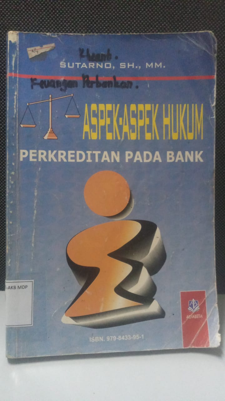 ASPEK ASPEK HUKUM PERKREDITAN PADA BANK
