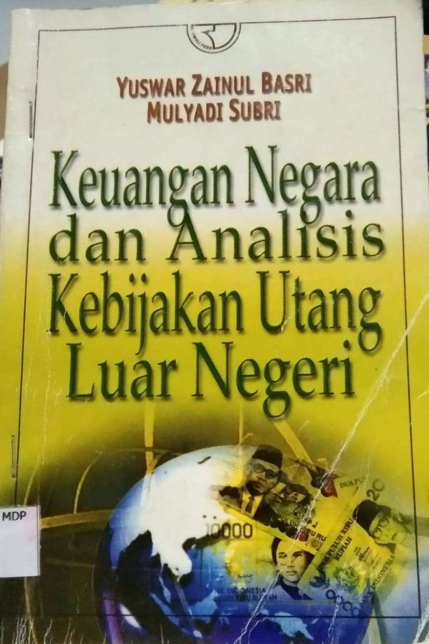 KEUANGAN NEGARA DAN ANALISIS KEBIJAKAN UTANG LUAR NEGERI