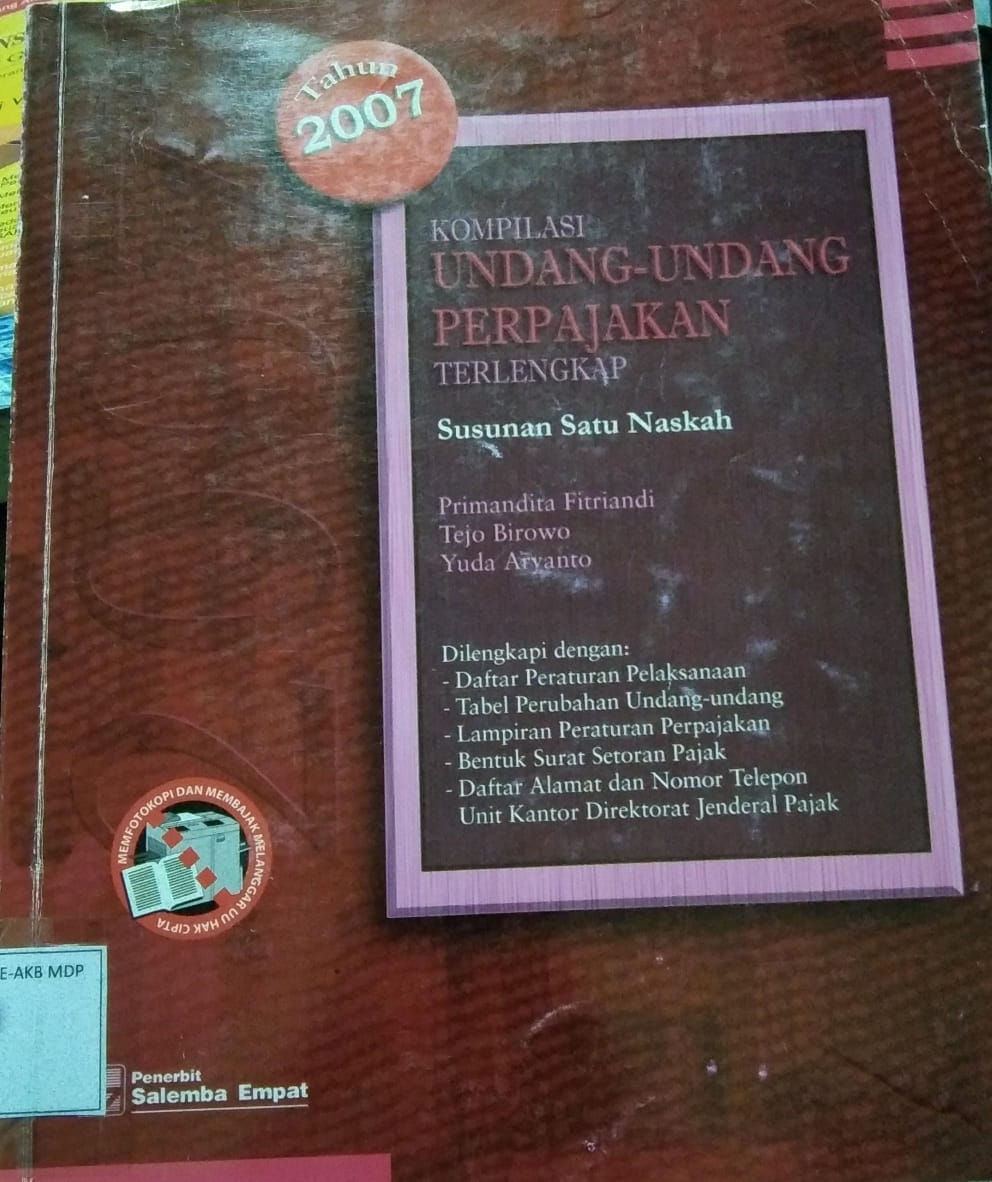 KOMUPILASI UNDANG-UNDANG PERPAJAKAN TERLENGKAP
SUSUNAN SATU NASKAH
