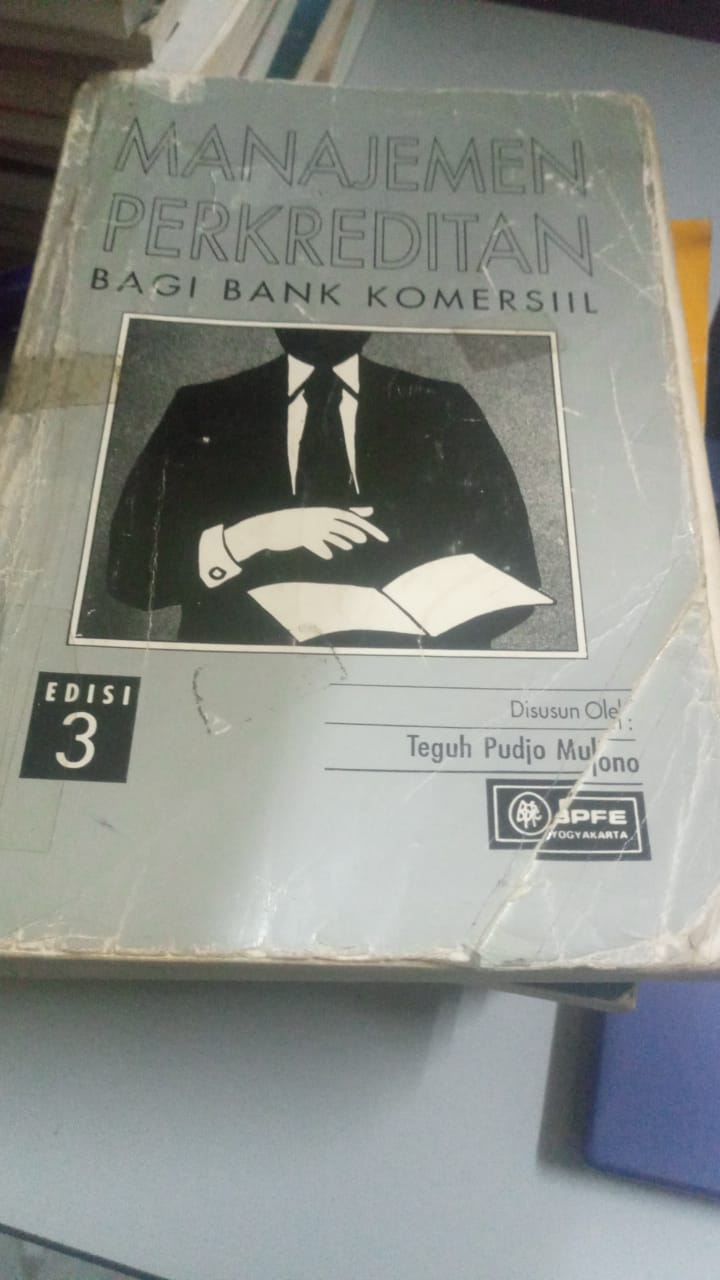 MANAJEMEN PERKREDITAN BAGI BANK KOMERSIIL
