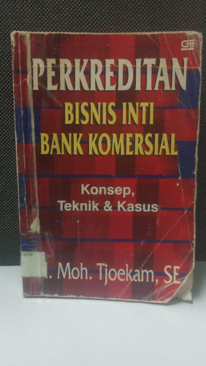 PERKREDITAN BISNIS INTI BANK KOMERSIAL