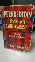 PERKREDITAN BISNIS INTI BANK KOMERSIAL